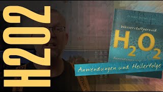 Buchtipp Wasserstoffperoxid  Anwendung und Heilerfolge 720p [upl. by O'Driscoll]