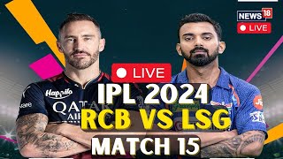 IPL 2024 LIVE Today  Lucknow Super Giants Defeat Royal Challengers Bangalore By 28 Runs  N18L [upl. by Sublett]