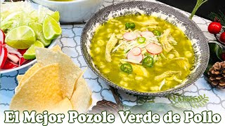 El Mejor Pozole Verde de Pollo [upl. by Aiciruam467]