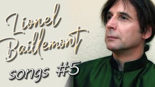 LIONEL BAILLEMONT SONGS 5  Avec RenéSerge Sivrey [upl. by Dekow]