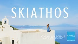 Meet Skiathos Something For Everyone [upl. by Kellyn]