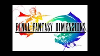 Final Fantasy Dimensions OST  OPENING Legends Edition [upl. by Wentworth]