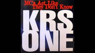 KRSOne  MCs Act Like They Dont Know Radio Edit [upl. by Corliss]