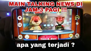 MAIN TALKING NEWS DI JAM 3 PAGI  BENERAN DI JAWAB [upl. by Leumek926]