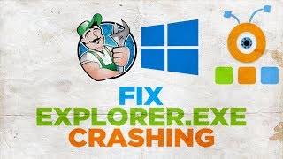 How to Fix Explorerexe Crashing In Windows 10 [upl. by Aiden]