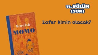 ZAFER KİMİN OLACAK  MOMO 11 BölümSon SESLİ KİTAP [upl. by Elicia68]