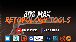 02 3DS Max Retopology tools [upl. by Agn]