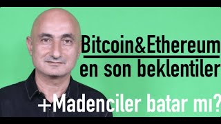 Bitcoin ve Ethereumda son beklentiler neler [upl. by Robertson652]