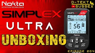 Unboxing the NEW Nokta Simplex Ultra  Overview  Build  Settings  Menus  Screen  Episode 204 [upl. by Ilamad]