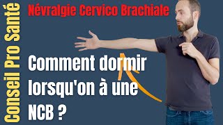 Comment dormir avec une névralgie cervico brachiale Positions à adopter [upl. by Decima]