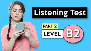 B2 Listening Test  Part 2  English Listening Test [upl. by Ennaeirb]