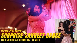 Sister dance on Brothers Wedding  I wrote an emotional poem for them  Best Surprise Sangeet Dance [upl. by Saimon]