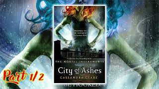 City of Ashes The Mortal Instruments 2 by Cassandra Clare Part 1 2 Audiobook Fantasy Novel [upl. by Laroc534]