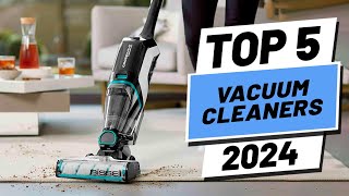 Top 5 BEST Vacuum Cleaners in 2024 [upl. by Nanerb]