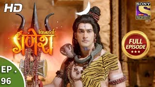 Vighnaharta Ganesh  Ep 96  Full Episode  4th January 2018 [upl. by Evangelia]