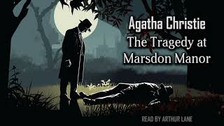 The Tragedy at Marsdon Manor  Hercule Poirot 32  Poirot Investigates  Audiobook [upl. by Yriek819]