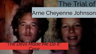 The Devil Made Me Do It  The Trial of Arne Cheyenne Johnson [upl. by Inge783]