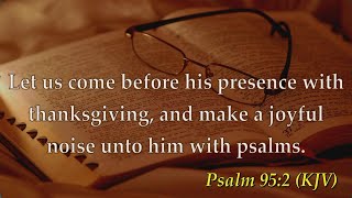 Living Thanksgiving  Psalms 952 [upl. by Warner]