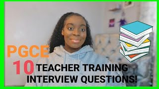 10 EXACT PGCE INTERVIEW QUESTIONS amp ANSWERS FROM MY INTERVIEW  MY PGCE INTERVIEW EXPERIENCE 🍎 [upl. by Clayberg133]