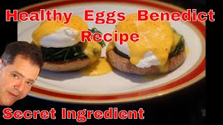 Healthy eggs benedict recipe Secret Ingredient [upl. by Anilatac]