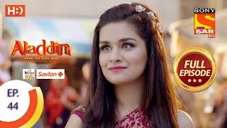 Aladdin  Ep 44  Full Episode  19th October 2018 [upl. by Anaitit]