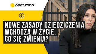 Nowe zasady dziedziczenia wchodzą w życie Co się zmienia [upl. by Aenet617]