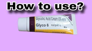 How to use glyco 6 cream Glycolic acid cream  Full guidance [upl. by Dryfoos]