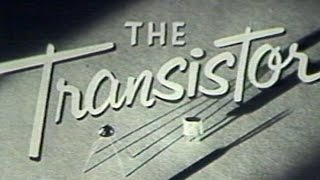 The Transistor a 1953 documentary anticipating its coming impact on technology [upl. by Ycrep]