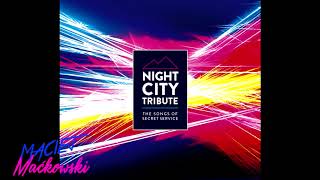 Night City Tribute  The Songs Of Secret Service Full Album [upl. by Zeus]