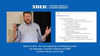 2022 Master Lecture Eric Verhoogen quotFirm Level Upgrading in Developing Countriesquot [upl. by Good532]