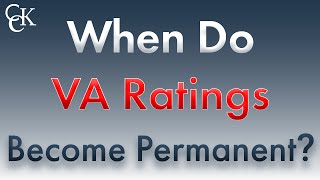 When Do VA Disability Ratings Become Permanent [upl. by Heisser]