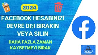 Facebook Hesabı Nasıl Silinir 2024  Facebook Hesap Kapatma Silme 2024 [upl. by Niraa]