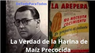 La verdadera historia de la harina precocida [upl. by Parsifal]