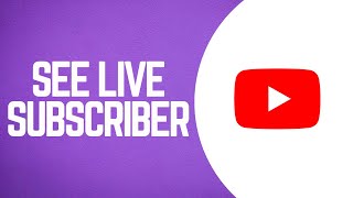 How To See Live Subscriber Count on YouTube  Live Subscriber Count Website [upl. by Atiuqram]