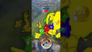 My Opinions on Europe 1939 europe map geography mapping ww2 memes edit [upl. by Siloa]