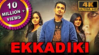 Ekkadiki 4K ULTRA HD  South Superhit Romantic Thriller Movie  Nikhil Siddharth Hebah Patel [upl. by Silisav]