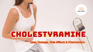 cholestyramine  Uses Dosage Side Effects amp Mechanism  Questran [upl. by Adaval]