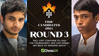 FIDE Candidates 2024 Rd 3  Vidit v Pragg amp Gukesh v Ian Will Hikaru Get Back To Winning Ways [upl. by Fannie152]