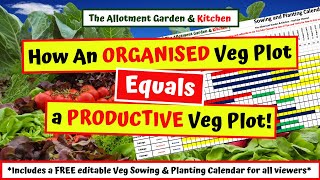 How Productive Veg Growing Starts with Good Organisation  FREE Sowing amp Planting Calendar 73 [upl. by Omrellig267]