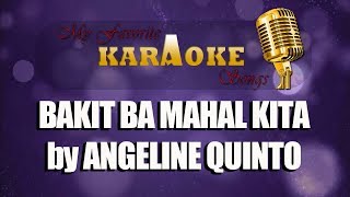 BAKIT BA MAHAL KITA by ANGELINE QUINTO [upl. by Gilmer]