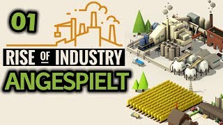 Angespielt  Rise of Industry 01  Auf den Spuren des Industriegiganten deutsch [upl. by Ahsenac]