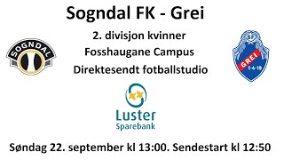 Sogndal FK  Grei fotballstudio 22 september 2024 [upl. by Widera393]