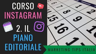 Creare un Piano Editoriale per INSTAGRAM  Minicorso Instagram [upl. by Liza181]