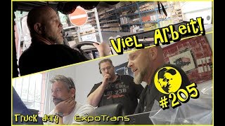 Viel Arbeit  Truck diary  ExpoTrans  Lkw Doku 205 [upl. by Dotty]