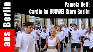 Pamela Reif Cardio im HUAWEI Store Berlin [upl. by Alic]