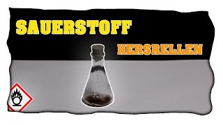 SAUERSTOFF HERSTELLEN  NACHWEIS  Chemie Experimente 2 [upl. by Leno]