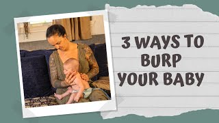 How to Burp a Baby 3 Different Ways [upl. by Ozan]