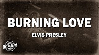 Elvis Presley  Burning Love Lyrics with The Royal Philharmonic Orchestra [upl. by Aihsekal819]