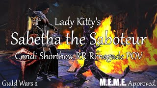 GW2 Sabetha the Saboteur  Condi Shortbow RR Renegade [upl. by Yesnek]