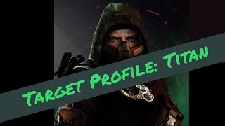 Division 2  Target Profile Titan [upl. by Ahsoyek]